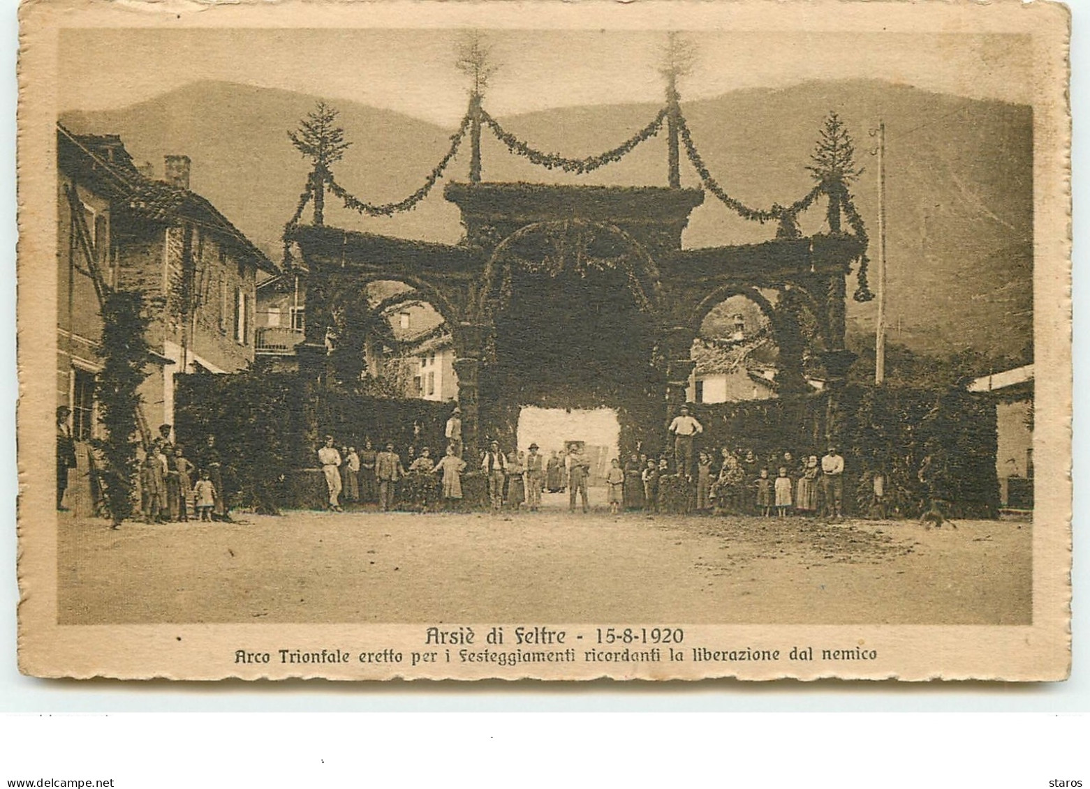 BELLUNO - Arsié Di Feltre 15-8-1920 - Arco Trionfale Eretto Per I Festeggiamenti La Liberazione Dal Nemico - Belluno