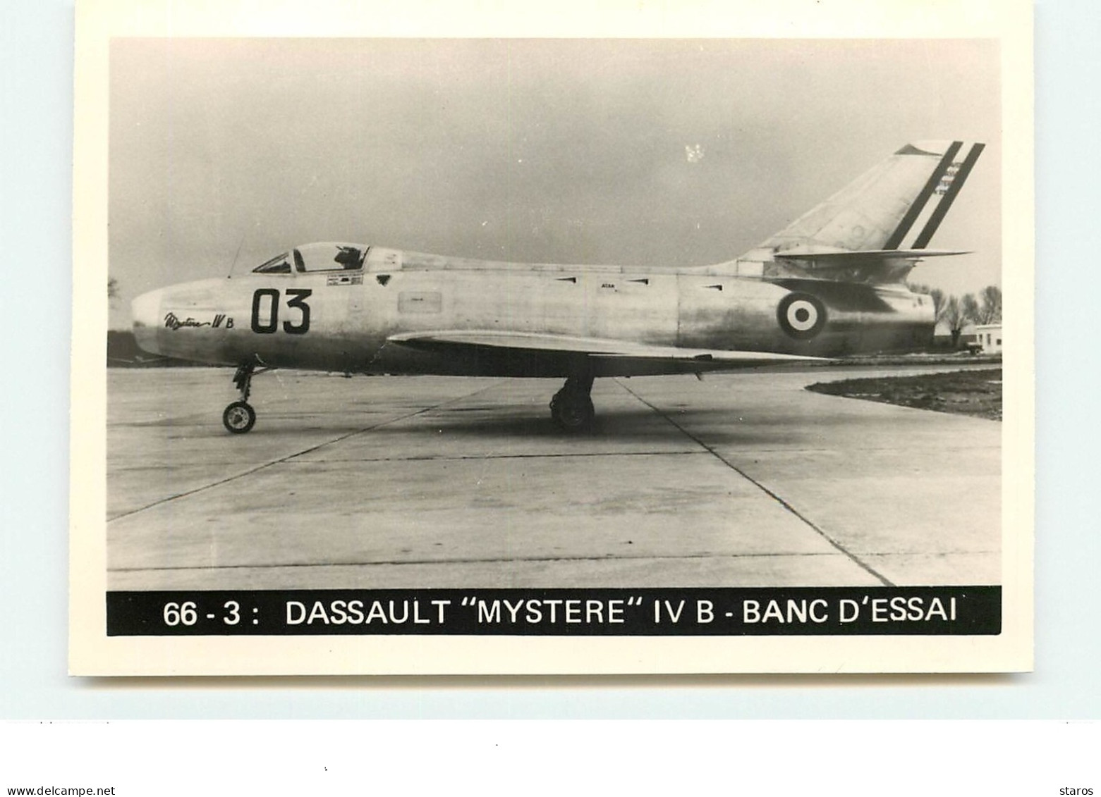 66 - 3 : Dassault Mystere IV B - Banc D'Essai - 1946-....: Modern Tijdperk