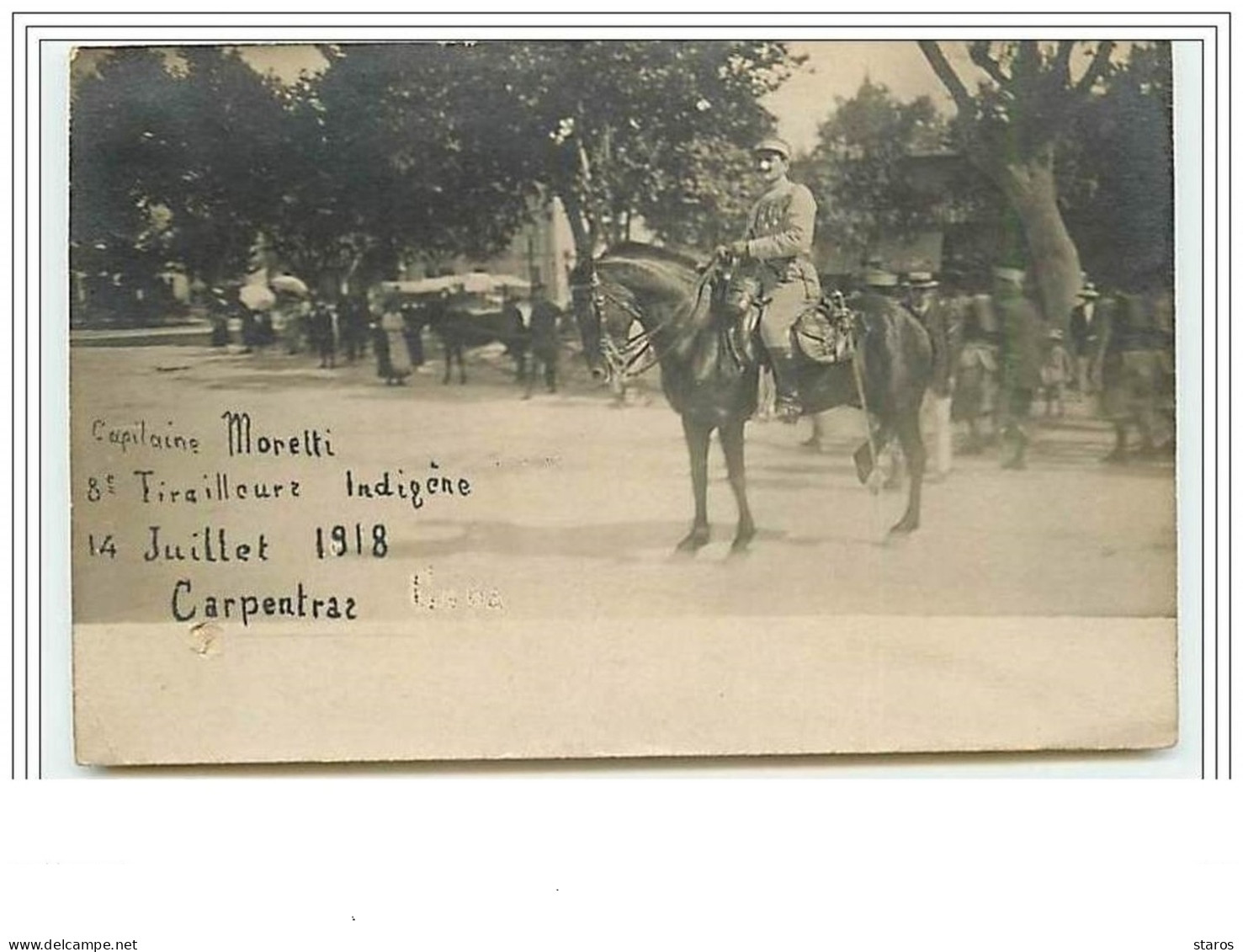 CARPENTRAS Capitaine Moretti 8ème Tirailleur Indigène 14 Juillet 1918 Marché - Carpentras