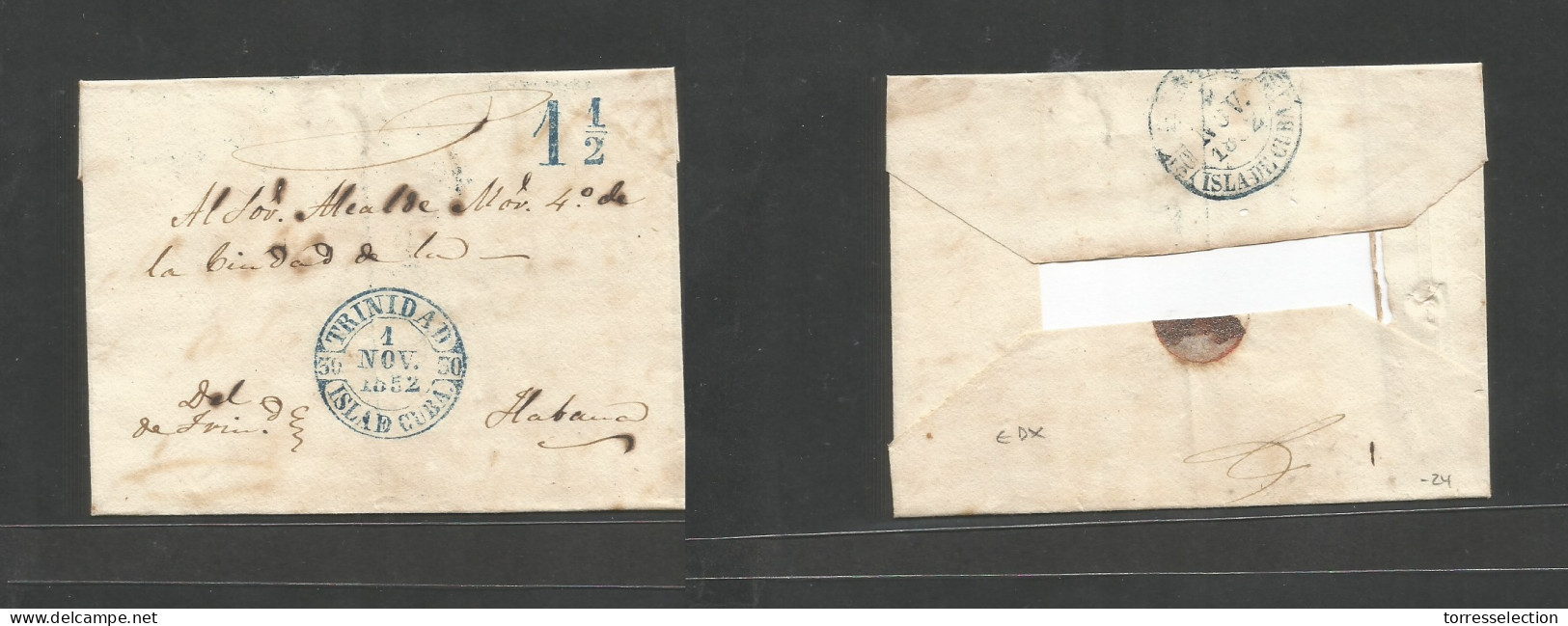 CUBA. 1852 (1 Nov) Trinidad - Habana (4 Nov) Carta Oficial Mat Baeza Azul De Salida Y Cargo 1 1/2. Llegada Al Dorso. Muy - Andere & Zonder Classificatie