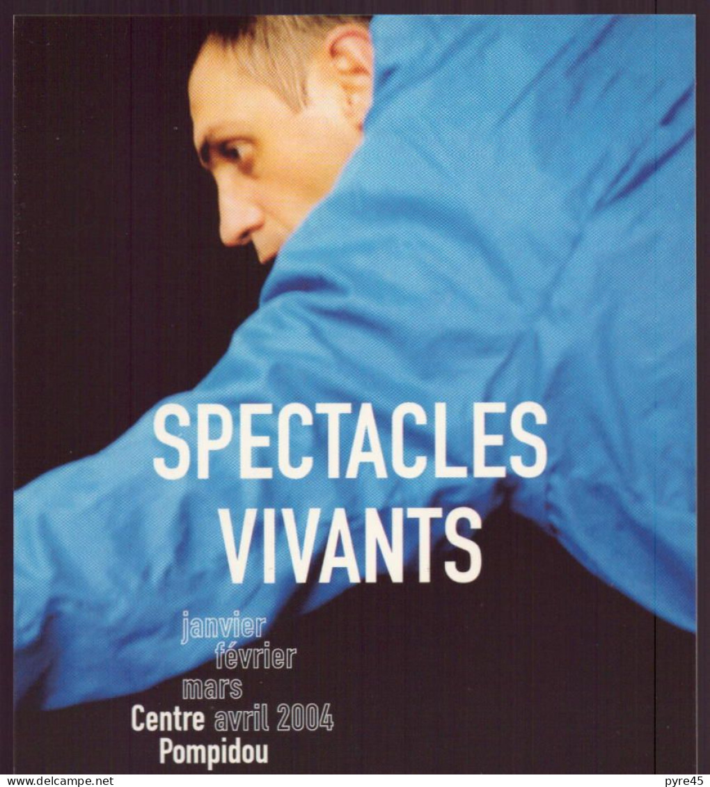 SPECTACLES VIVANTS 2004 CENTRE POMPIDOU PARIS - Sonstige & Ohne Zuordnung