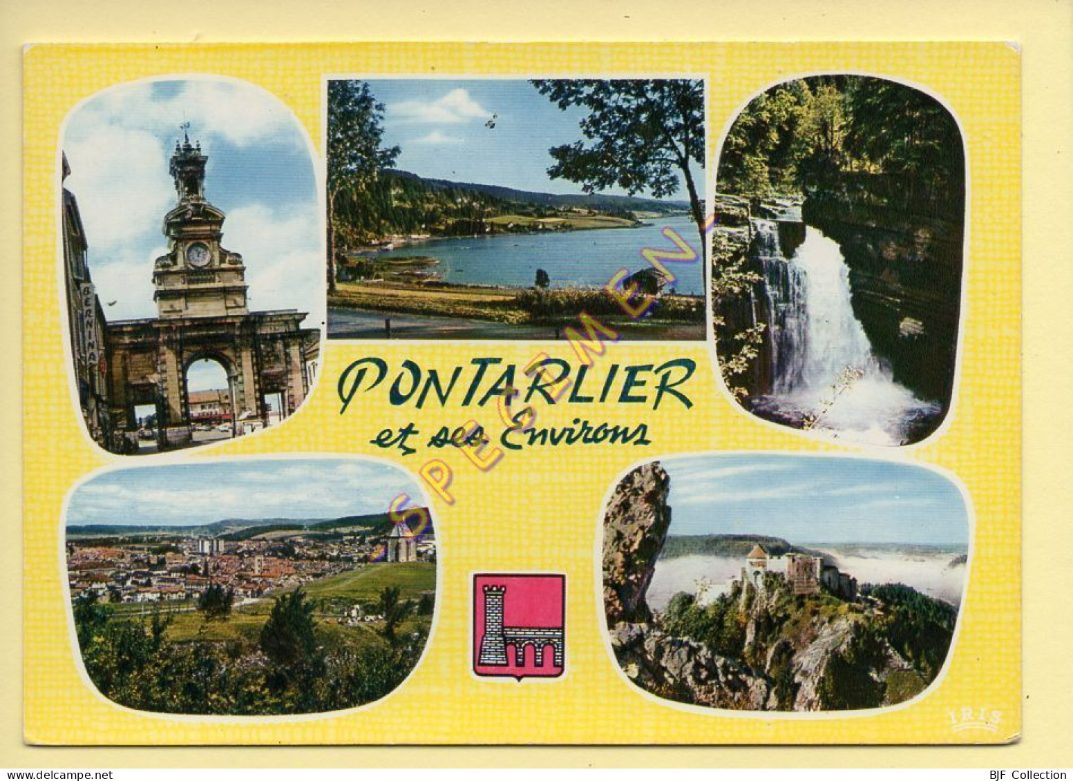 25. PONTARLIER Et Ses Environs – Multivues – Blason (voir Scan Recto/verso) - Pontarlier