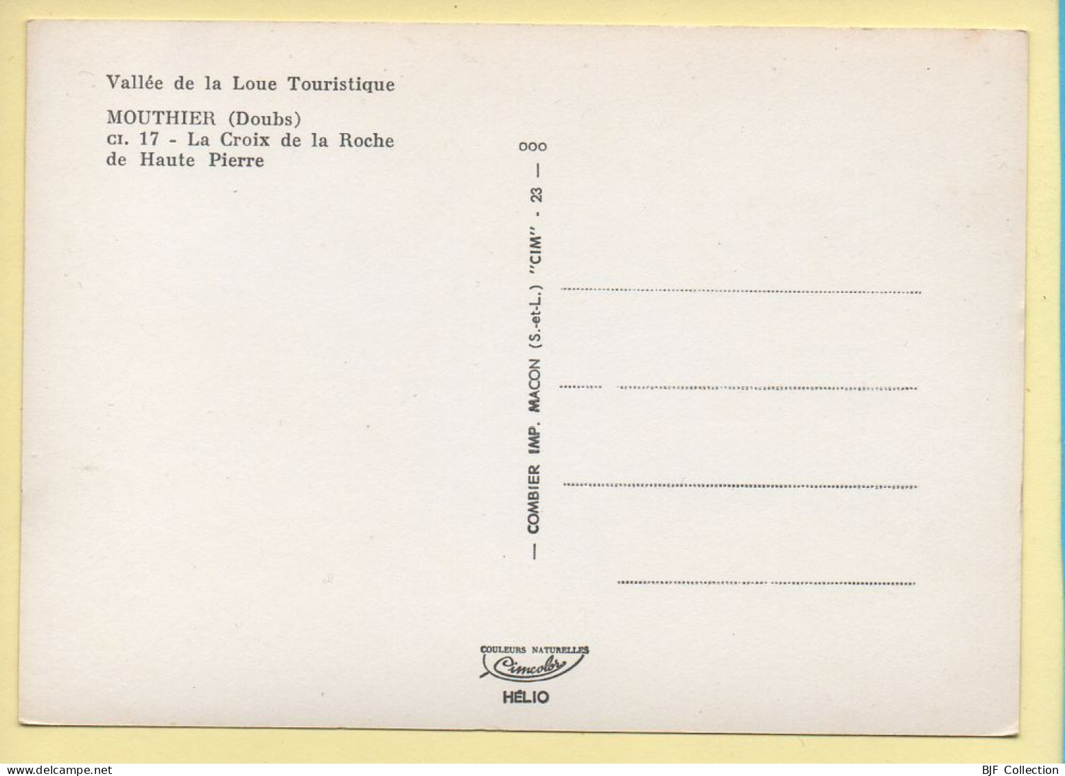 25. MOUTHIER – La Croix De La Roche De Haute-Pierre / Vallée De La Loue Touristique (voir Scan Recto/verso) - Sonstige & Ohne Zuordnung