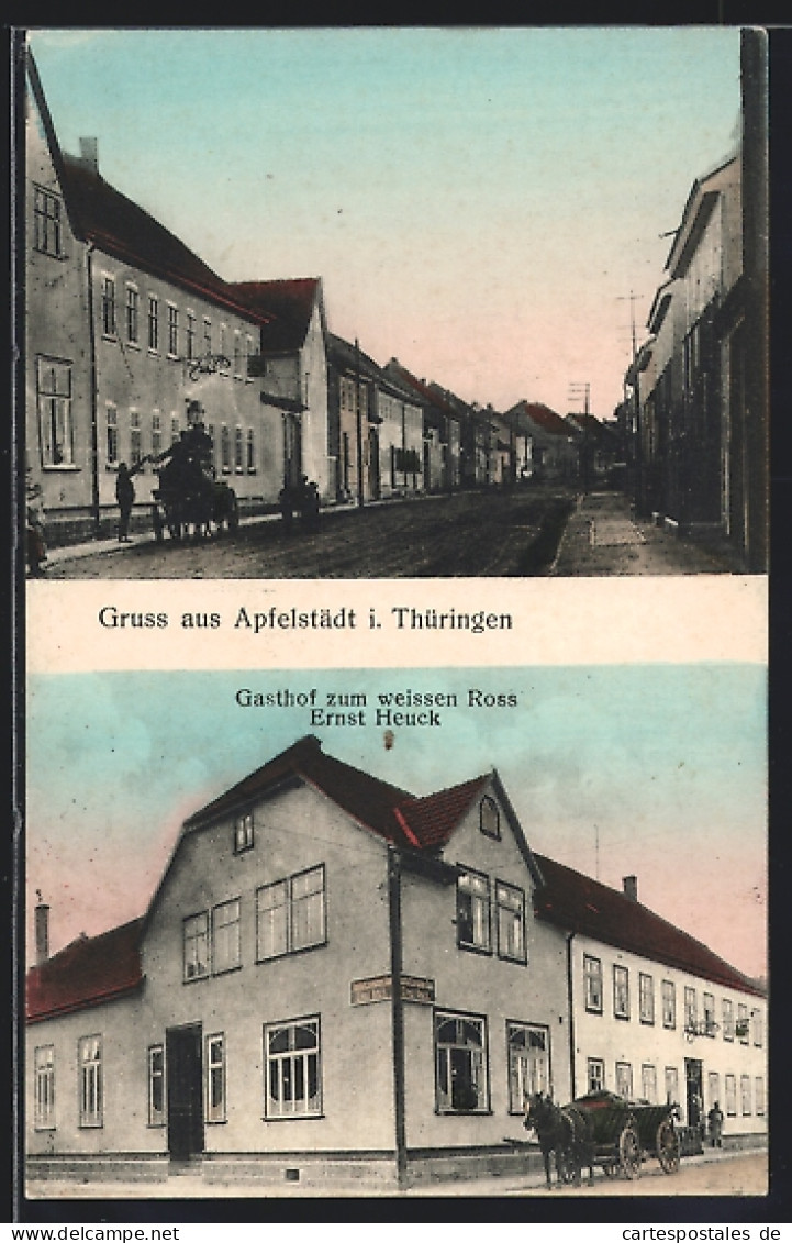 AK Apfelstädt I. Thüringen, Gasthof Zum Weissen Ross, Inh. Ernst Heuck  - Autres & Non Classés