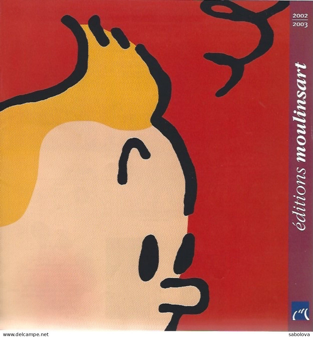 Tintin Hergé  Catalogue éditons Moulinsart 2002/2003 - Objetos Publicitarios