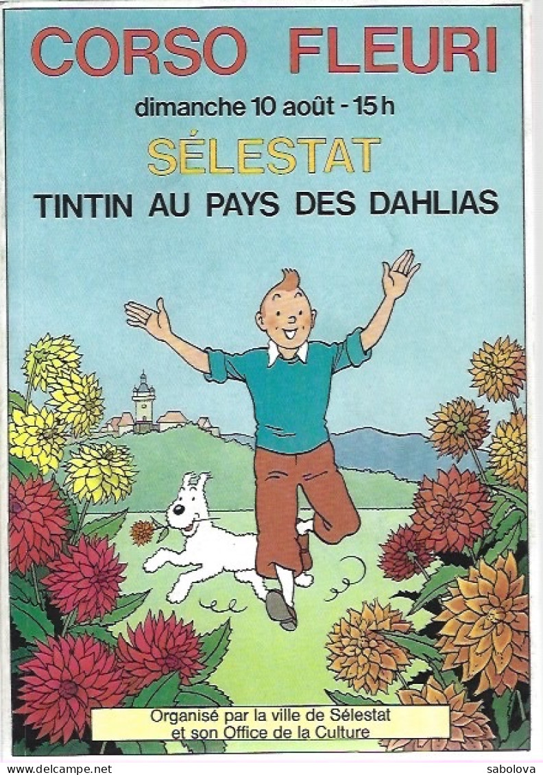 Tintin Hergé  Corso Fleuri  1986 Sélestat Nombreuses Illustrations Tintin Dans Le Livret. 148 Pages - Werbeobjekte