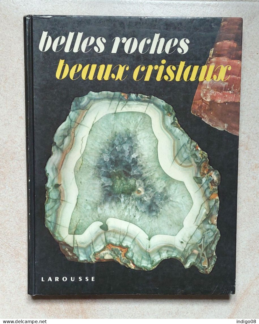 Belles Roches Et Beaux Cristaux Larousse 1956 - Minéraux