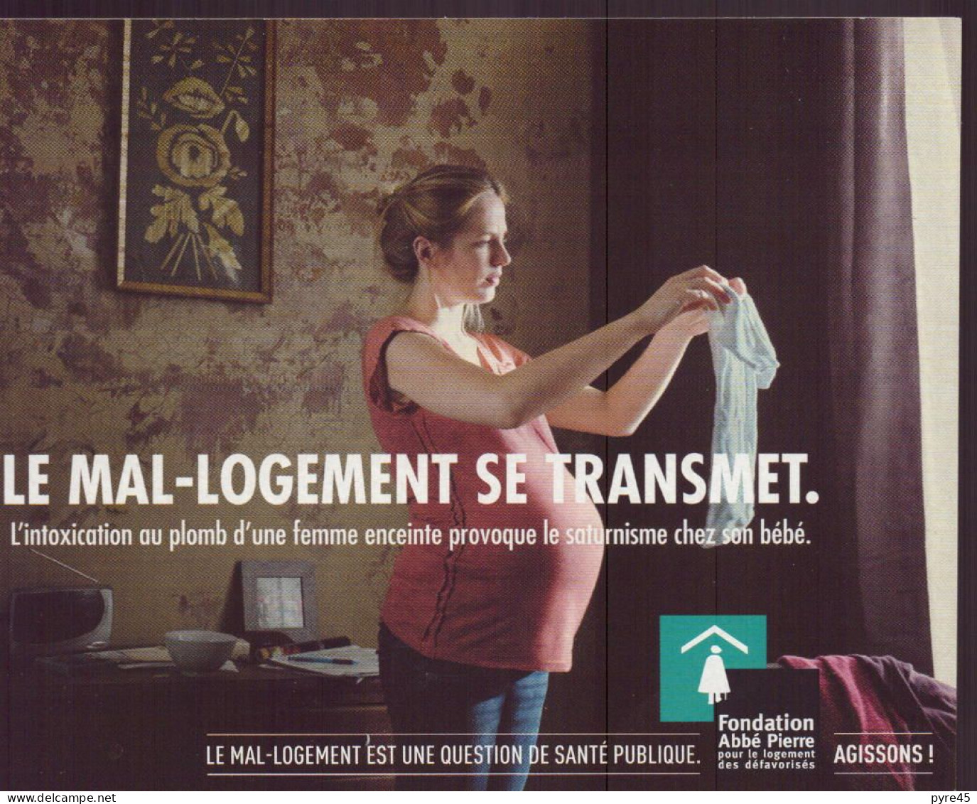 FONDATION ABBE PIERRE LE MAL LOGEMENT SE TRANSMET - Publicité