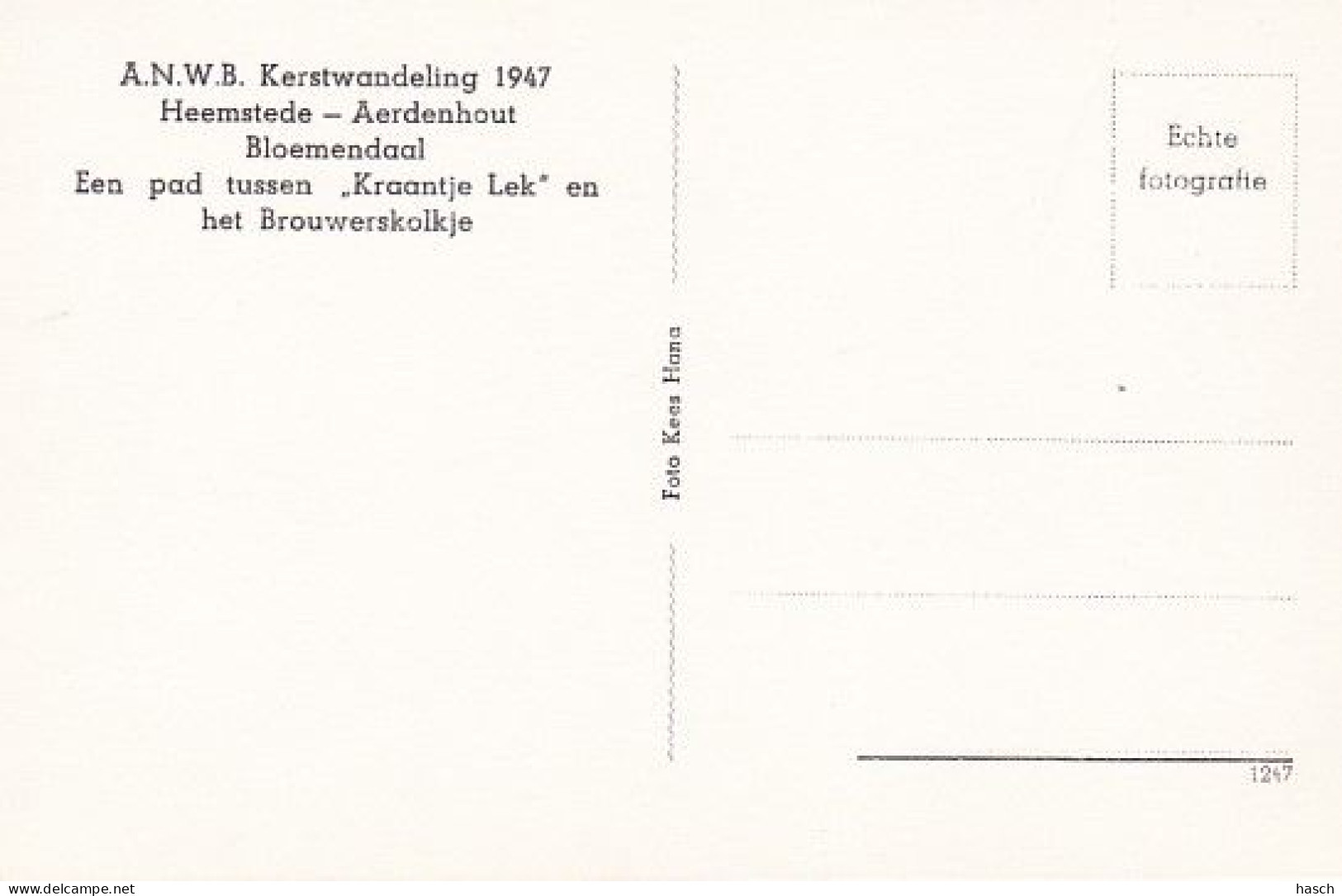 188933Heemstede – Aerdenhout – Bloemendaal. A.N.W.B. Kerstwandeling 1947 Een Pad Tussen ,,Kraantje Lek’’ En Het Brouwe - Otros & Sin Clasificación