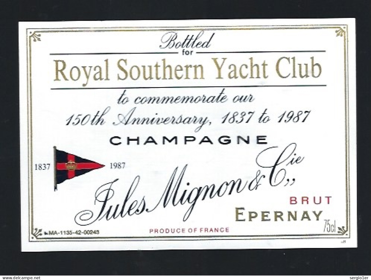 Etiquette Champagne Brut Commémoration Des 150 Ans 1837-1987 Royal Southern Yacht Club Jules Mignon & Cie Eparnay Marne - Champagne