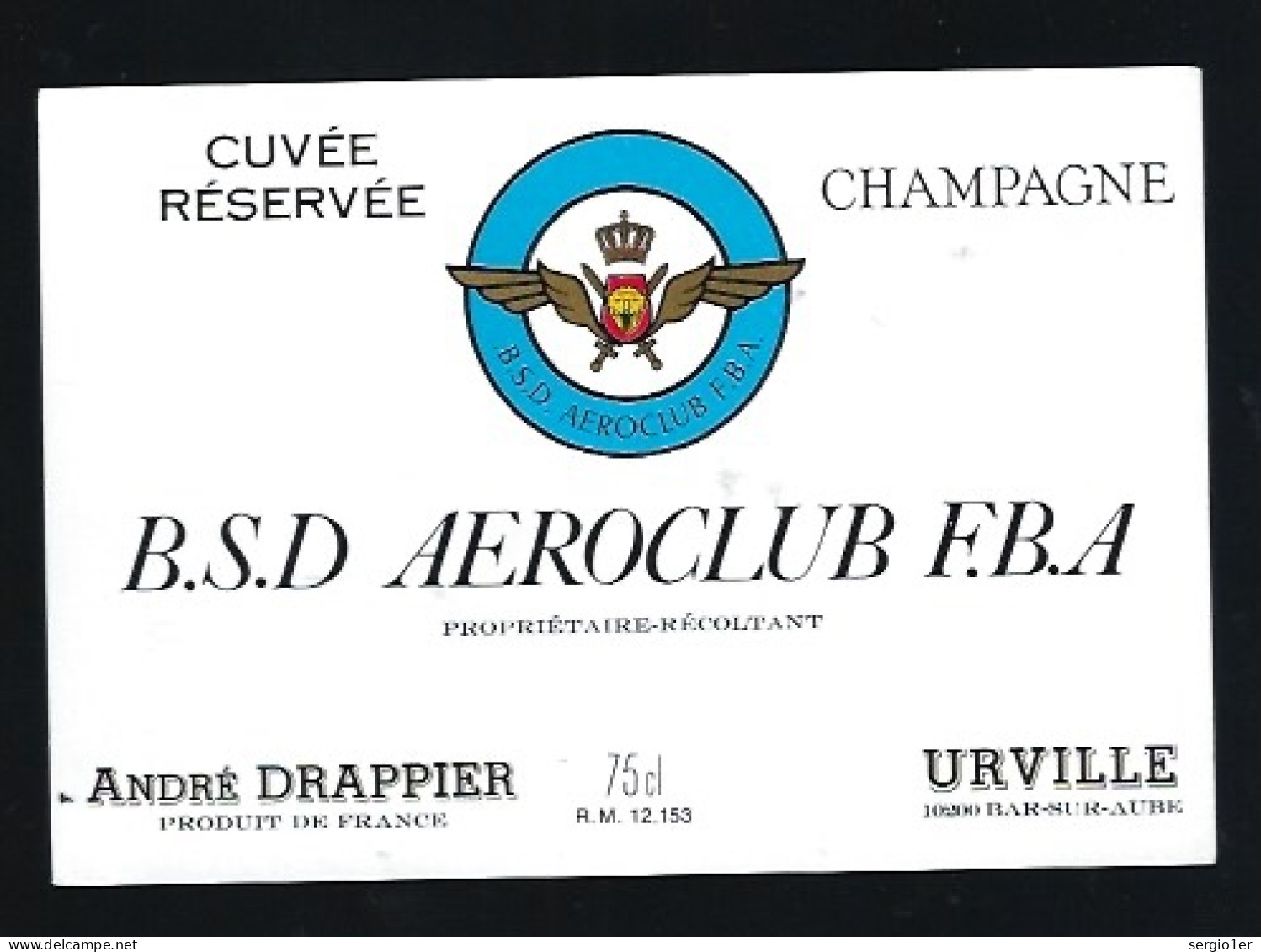Etiquette Champagne Brut Cuvée Réservée B S D Aeroclub FBA André Drappier Urville Aube 10   "sport, Aviation" - Champagne