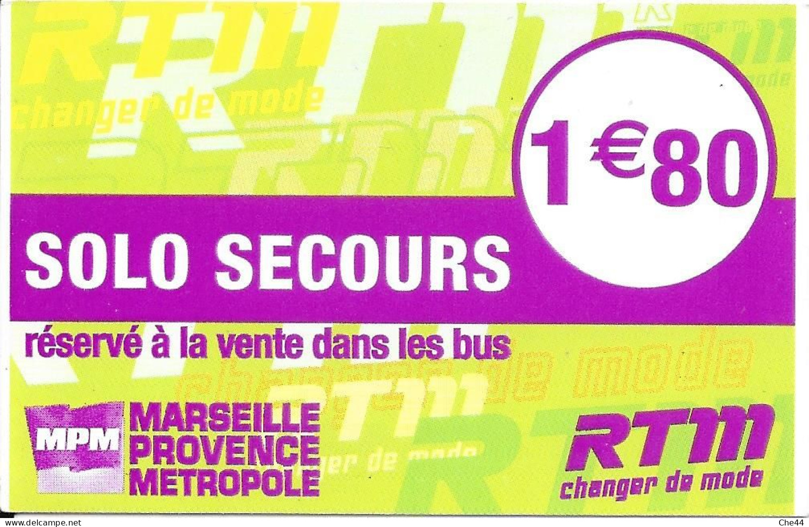 Ticket Solo Secours : Marseille Provence Métropole. (Voir Commentaire) - Europe
