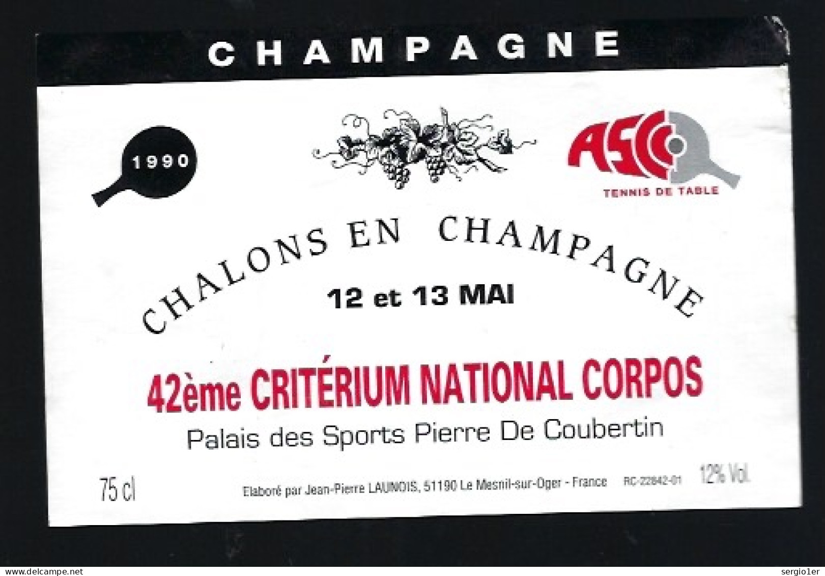 Etiquette Champagne 42ème Critérium National Corpos 1990 Tennis De Table  ASC Pierre De Coubertin J P Launois Le "sport" - Champagne