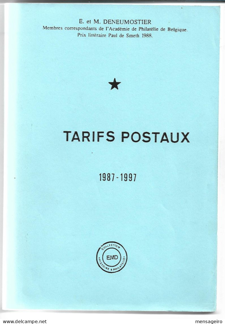 (LIV) BELGIQUE –TARIFS POSTAUX 1987-1997 -  E&M DENEUMOSTIER – 1997 - Philatélie Et Histoire Postale