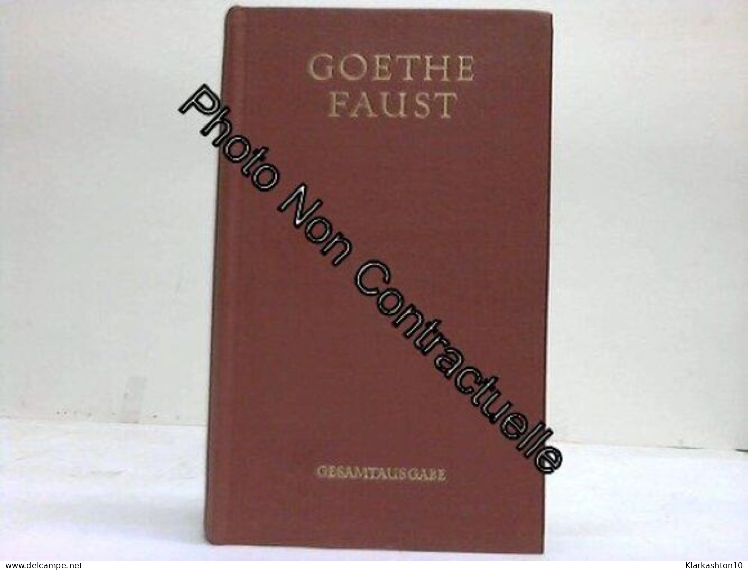 Goethes Faust. Gesamtausgabe - Andere & Zonder Classificatie