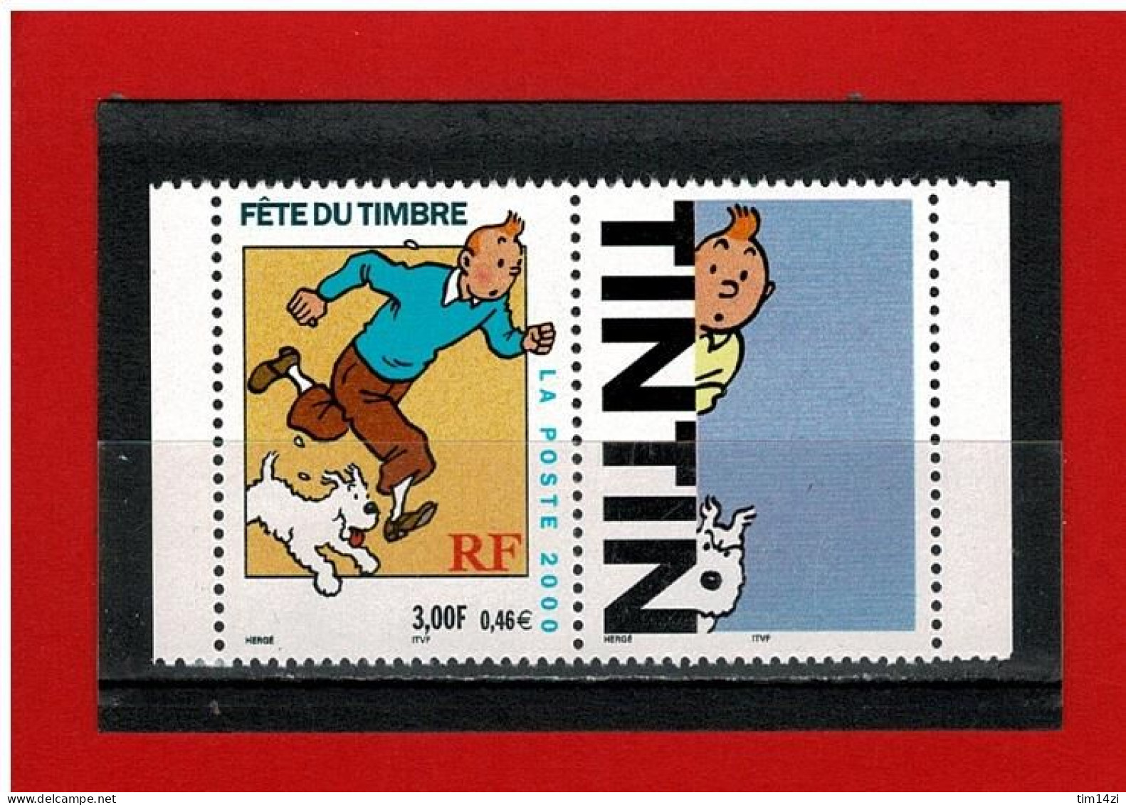 2000 - N° 3303b - NEUF** - FETE DU TIMBRE - TINTIN Et MILOU AVEC VIGNETTE - COTE Y & T : 3.00 Euros - Unused Stamps