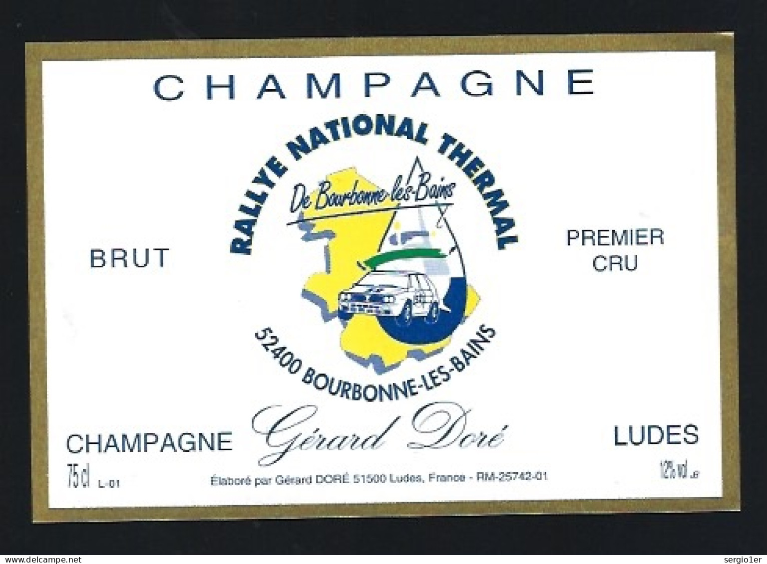 Etiquette Champagne Brut 1er Cru  Rallye National Thermal De Bourbonne Les Bains Gerard Doré Ludes Marne 51"sport" - Champagne