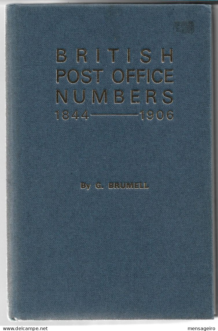 (LIV)  BRITISH POST OFFICE NUMBERS 1844 – 1906 – G BRUMELL – 1971 - Cancellations