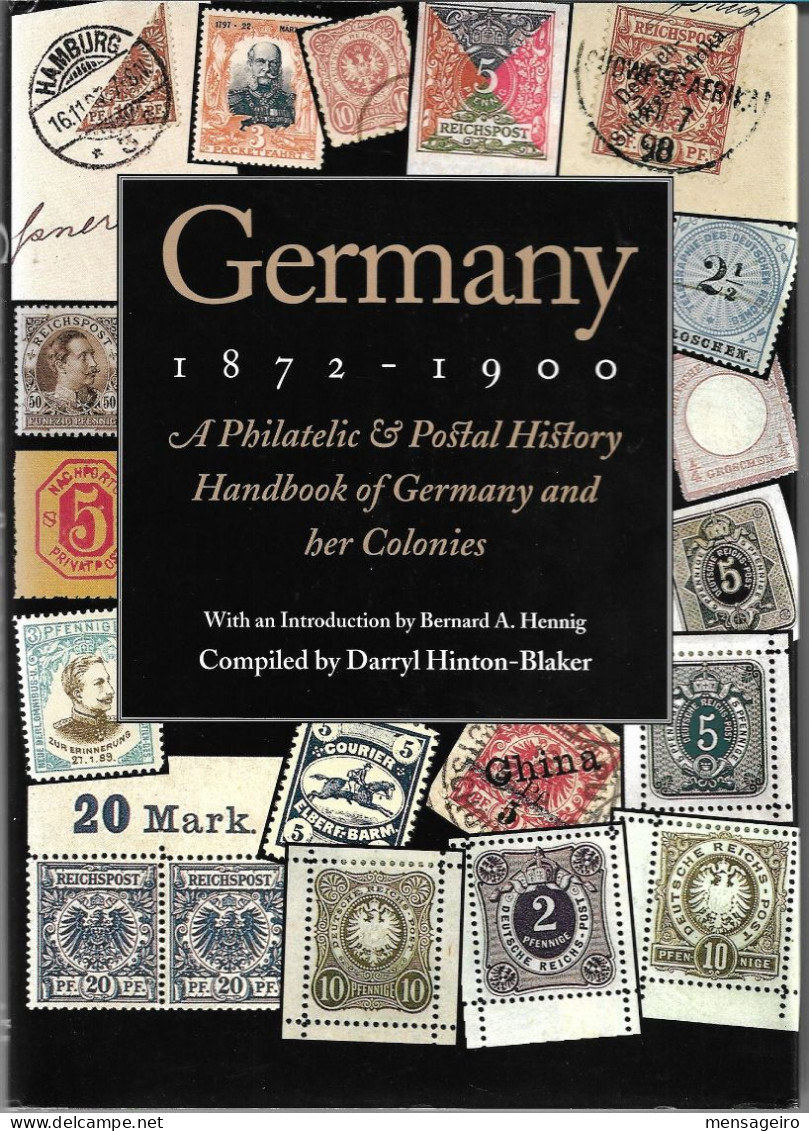 (LIV) GERMANY 1872-1900 A PHILATELIC & POSTAL HISTORY HANDBOOK OF GERMANY AND HER COLONIES – DARRYL HINTON-BLAKER – 1996 - Oblitérations