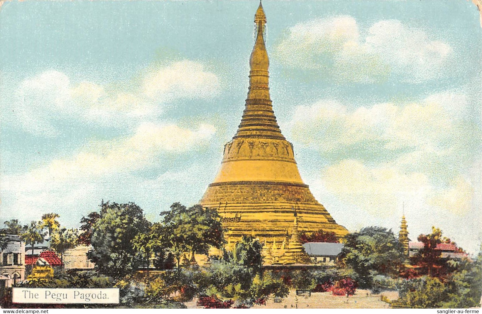 CPA BIRMANIE / THE PEGU PAGODA - Sonstige & Ohne Zuordnung