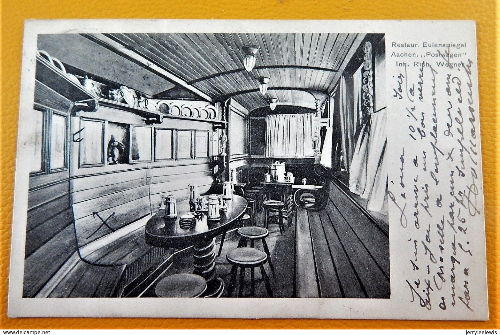 AACHEN  - Restaurant Eulenspiegel - Aachen " Postwagen "   -  1908 - Aachen
