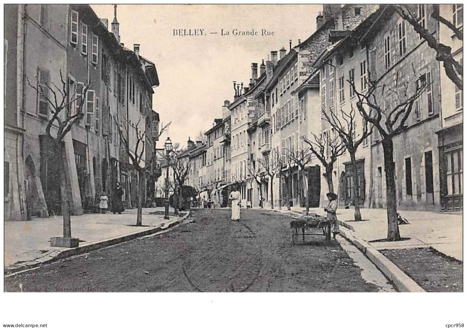 01 . N°46843 . Belley . La Grande Rue - Belley