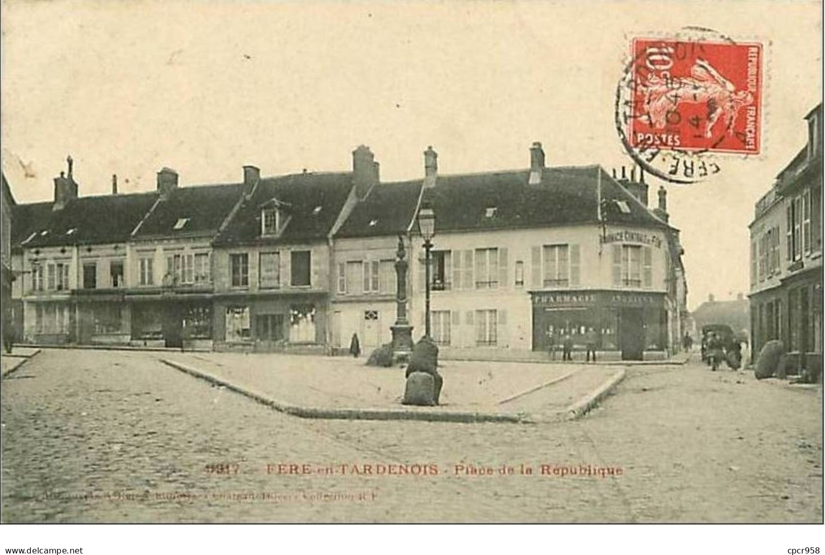 02.FERE EN TARDENOIS.PLACE DE LA REPUBLIQUE.PHARMACIE CENTRALE ANDRIEUX - Fere En Tardenois