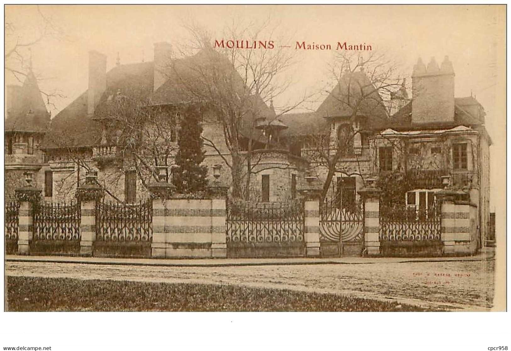 03.MOULINS.n°30297.MAISON MANTIN - Moulins