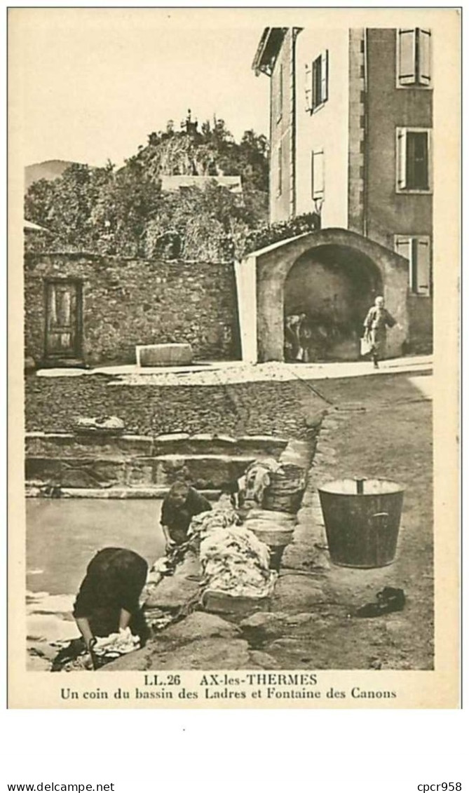 09.AX LES THERMES.n°7.UN COIN DU BASSIN DES LADRES ET FONTAINE DES CANONS - Ax Les Thermes