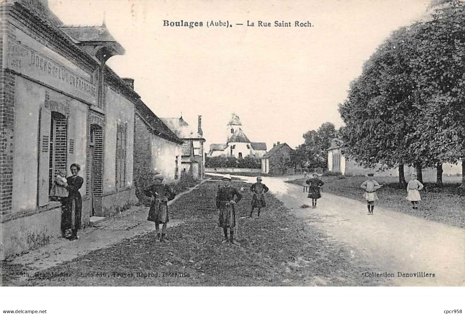 10  .  N° 203022  .  BOULAGES   .   LA RUE SAINT ROCH - Sonstige & Ohne Zuordnung