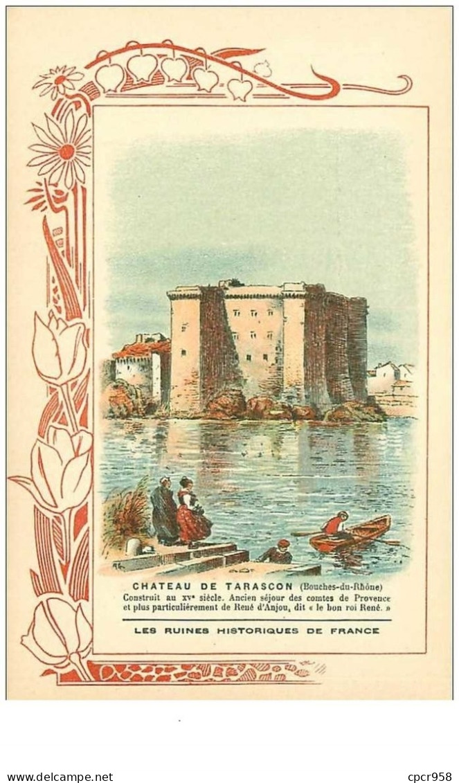 13.CHATEAU DE TARASCON. N° 9.les Ruines Historiques De France.biscuits Rouchier-bazel Angouleme. - Tarascon