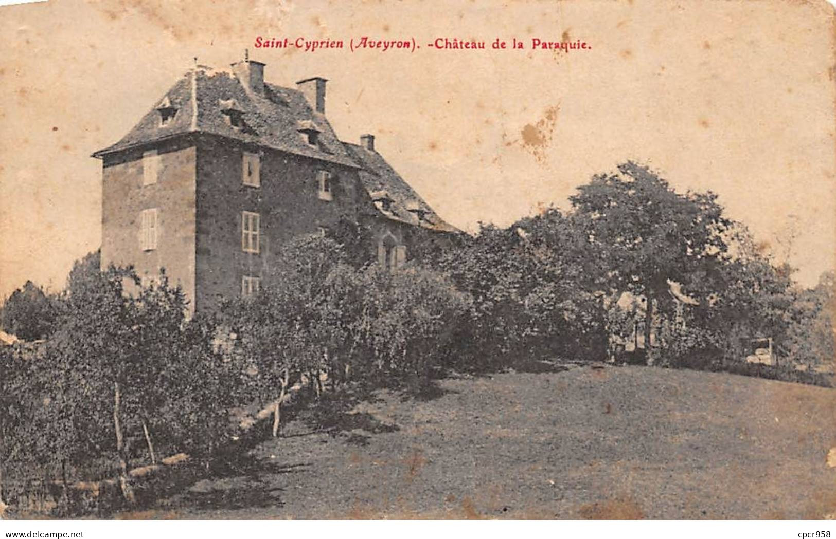 12 - SAINT CYPRIEN - SAN30275 - Château De La Paraquie - Andere & Zonder Classificatie