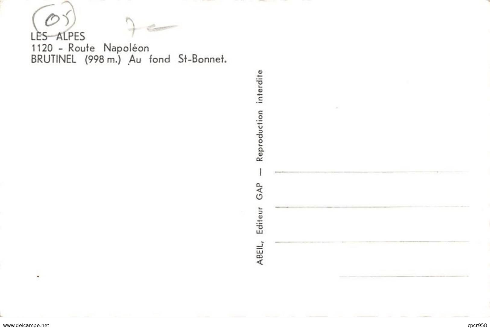 05 - Brutinel - SAN22595 - Route Napoléon - Au Fond St Bonnet - CPSM 14X9 Cm - Autres & Non Classés