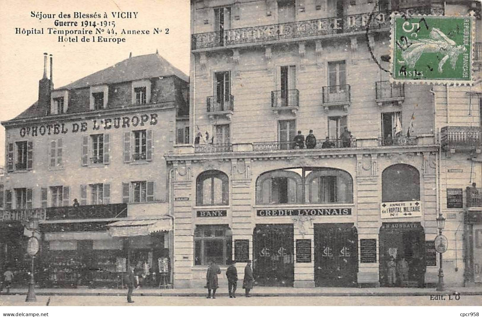 03 - VIVHY - SAN39752 - Séjour Des Blessés à Vichy - Hôpital Temporaire N°44 - Annexe N°2 - Hôtel De L'Europe - Vichy