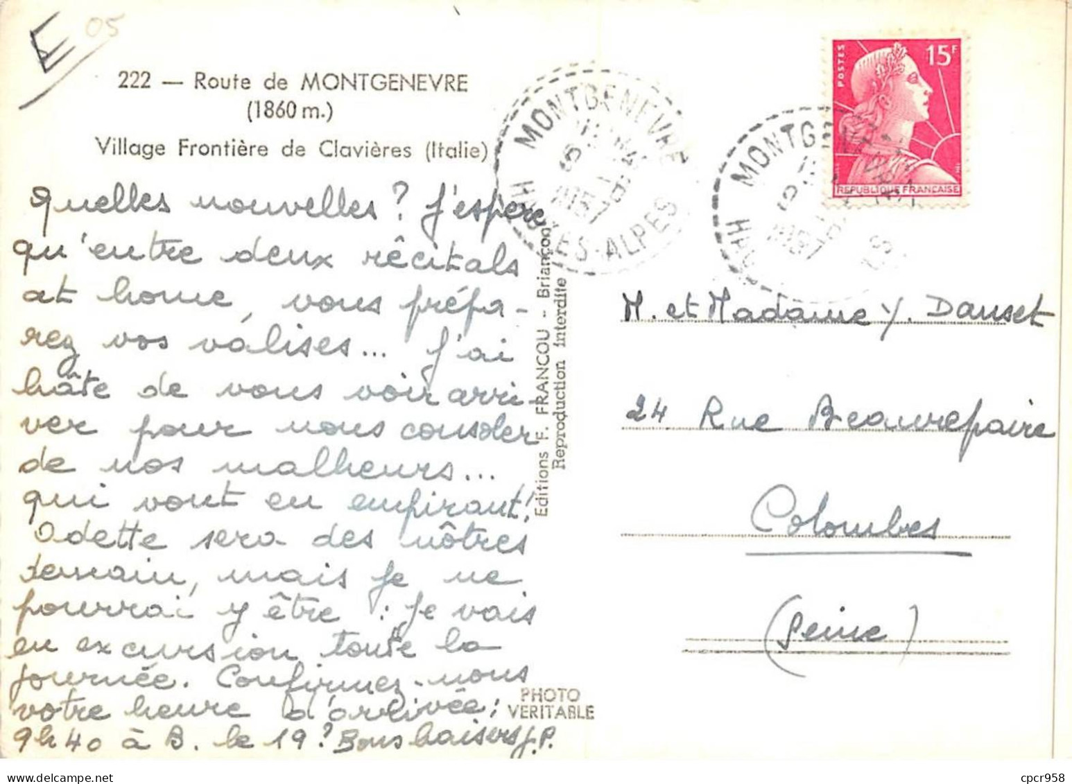 05 . N° Kri10053 . Montgenevre. Village Frontiere De Clavieres  . N°222 . Edition F.francou . Cpsm 10X15 Cm . - Andere & Zonder Classificatie