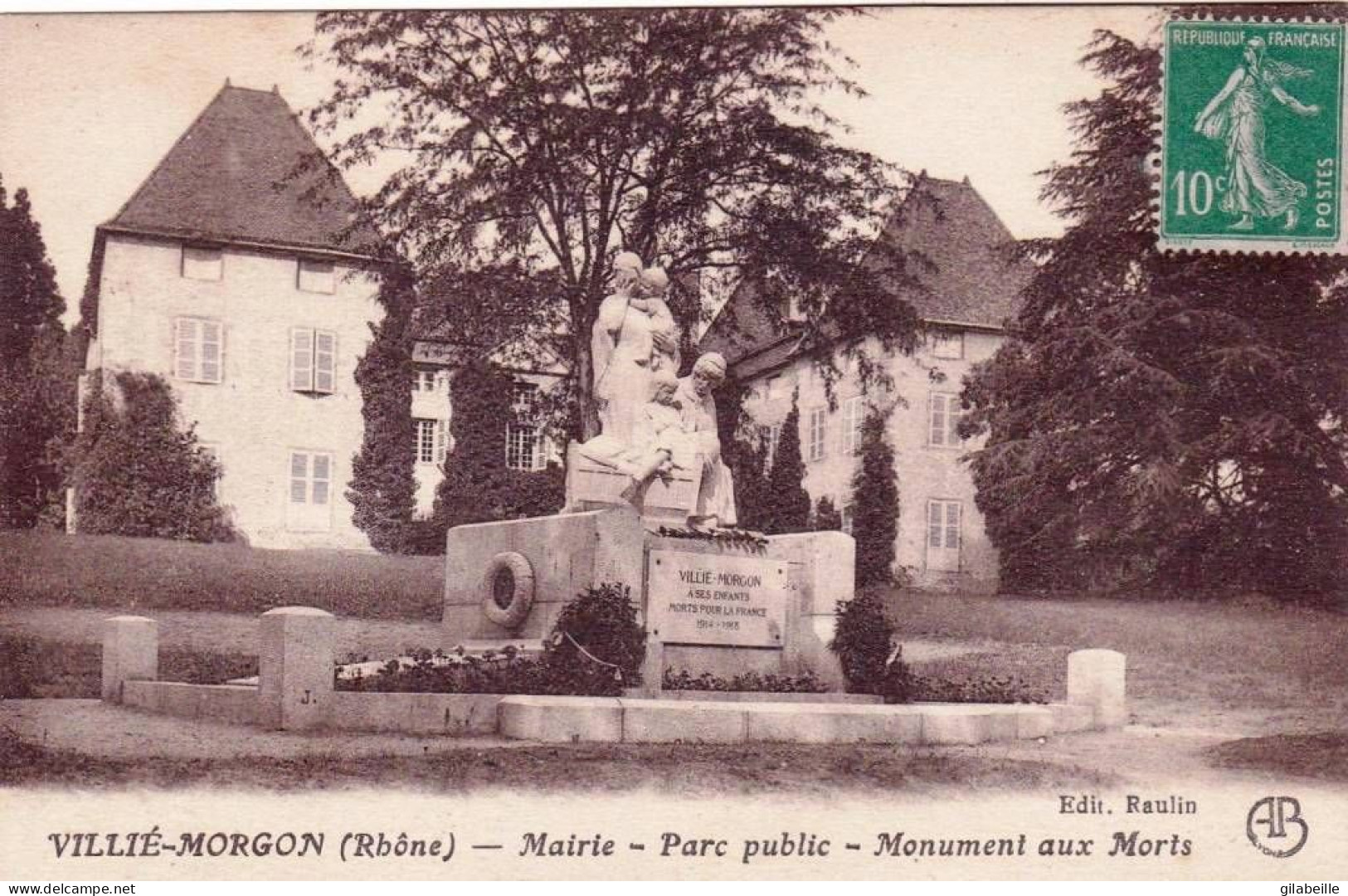 69 - Rhone -   VILLIE MORGON -  Mairie - Parc Public - Monument Aux Morts - Villie Morgon