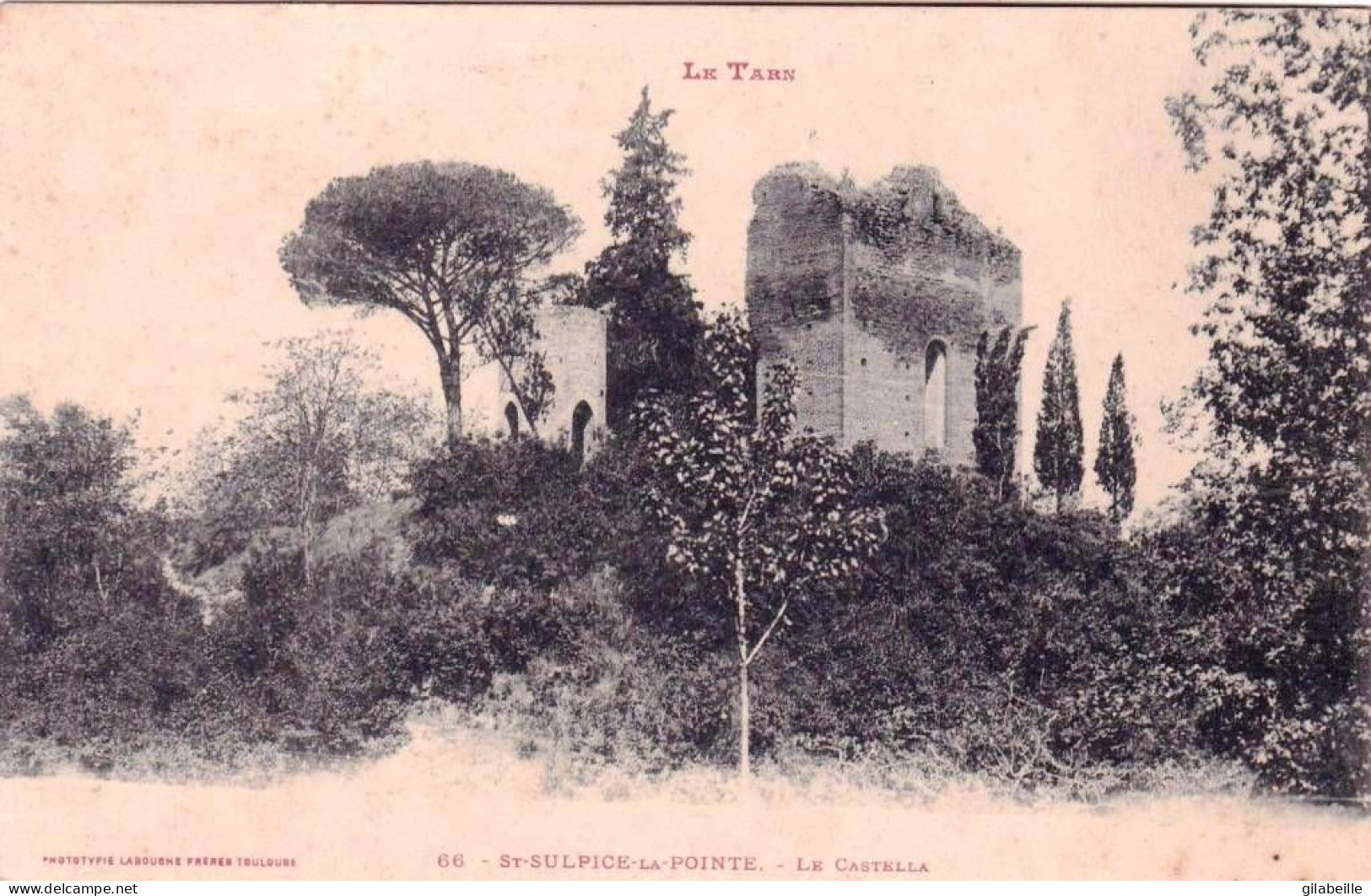 81 - Tarn -   SAINT SULPICE  La POINTE -  Le Castella - Saint Sulpice