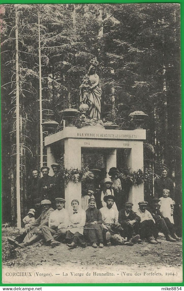 F1226  CPA  CORCIEUX (Vosges)  La Vierge De Hennefête - Voeu Des Forfelets 1914  -  Animée  -  C. Cuny  St-Dié  ++++ - Corcieux