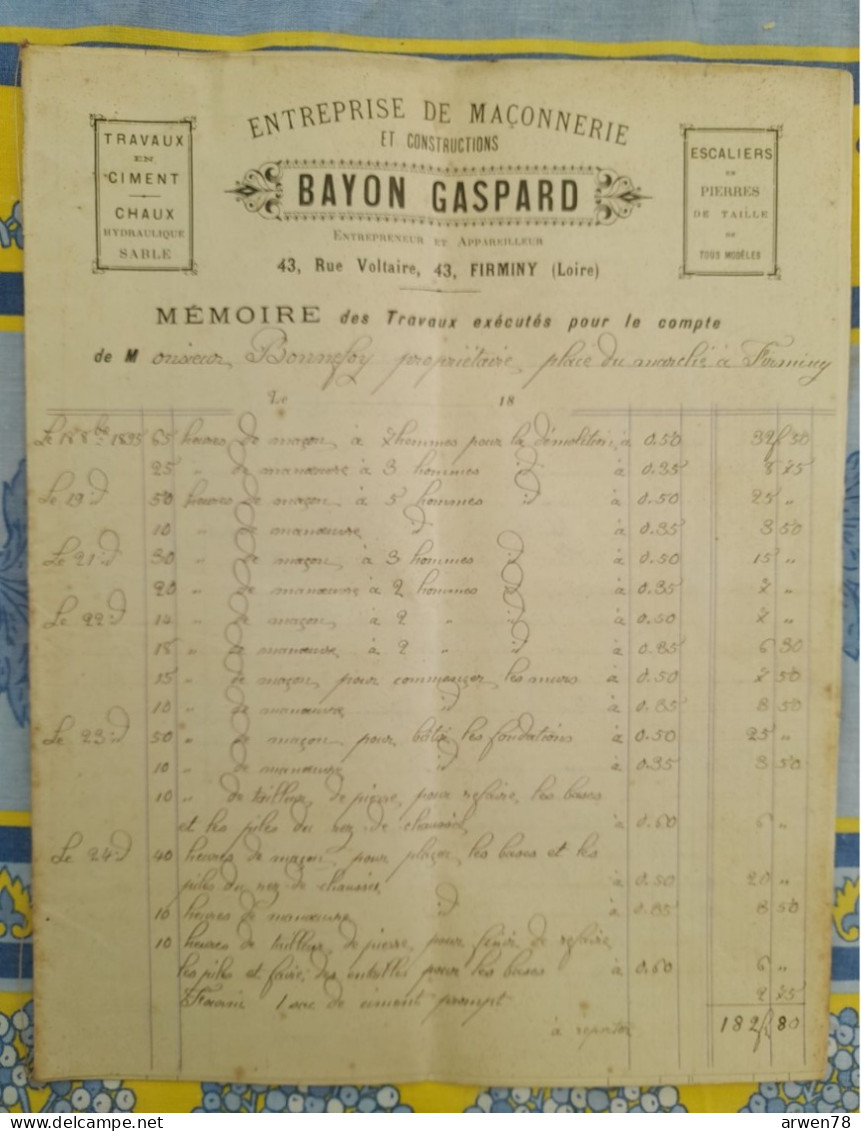 FACTURE ENTREPRISE DE MACONNERIE BAYON GASPARD MEMOIRE DES TRAVAUX EXECUTES FIRMINY 1895 - Old Professions