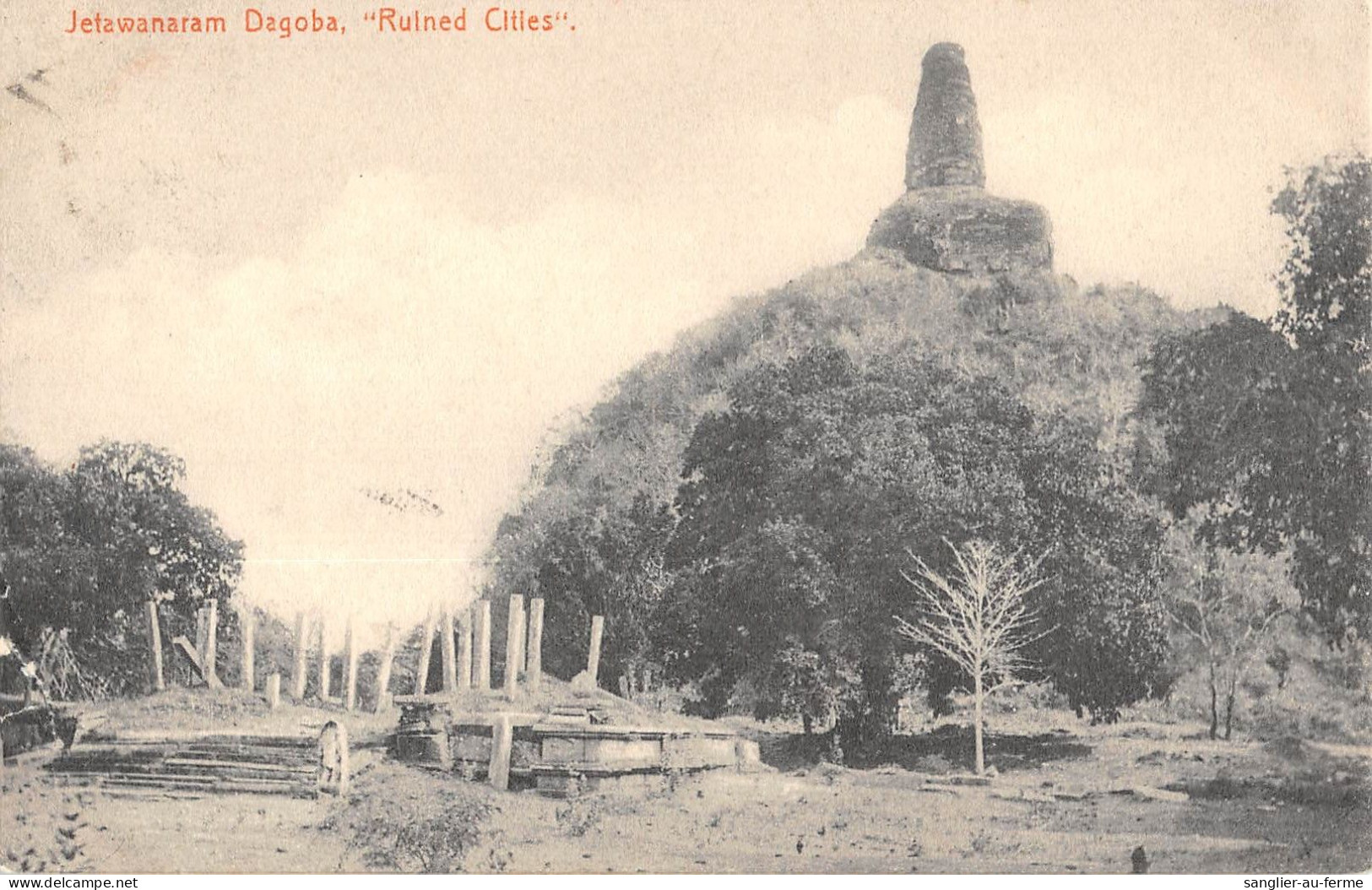 CPA CEYLON / JETAWANARAM DAGOBA / RUINED CITIES  / CEYLON - Sri Lanka (Ceylon)