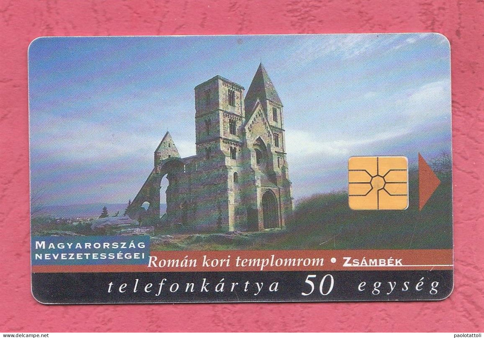 Hungary- Magyarorszàg Nevezetessegéi- Zsambek. Phonecard With Chip Used By 50 Units.- - Hongrie