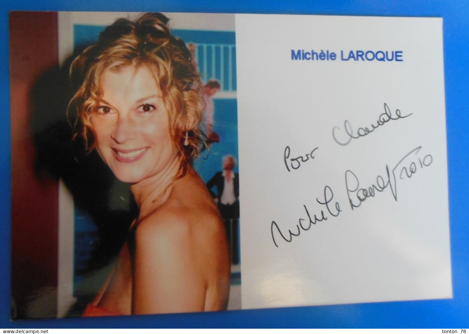 AUTOGRAPHE DE MICHELE LAROQUE SUR PHOTO - Actors & Comedians