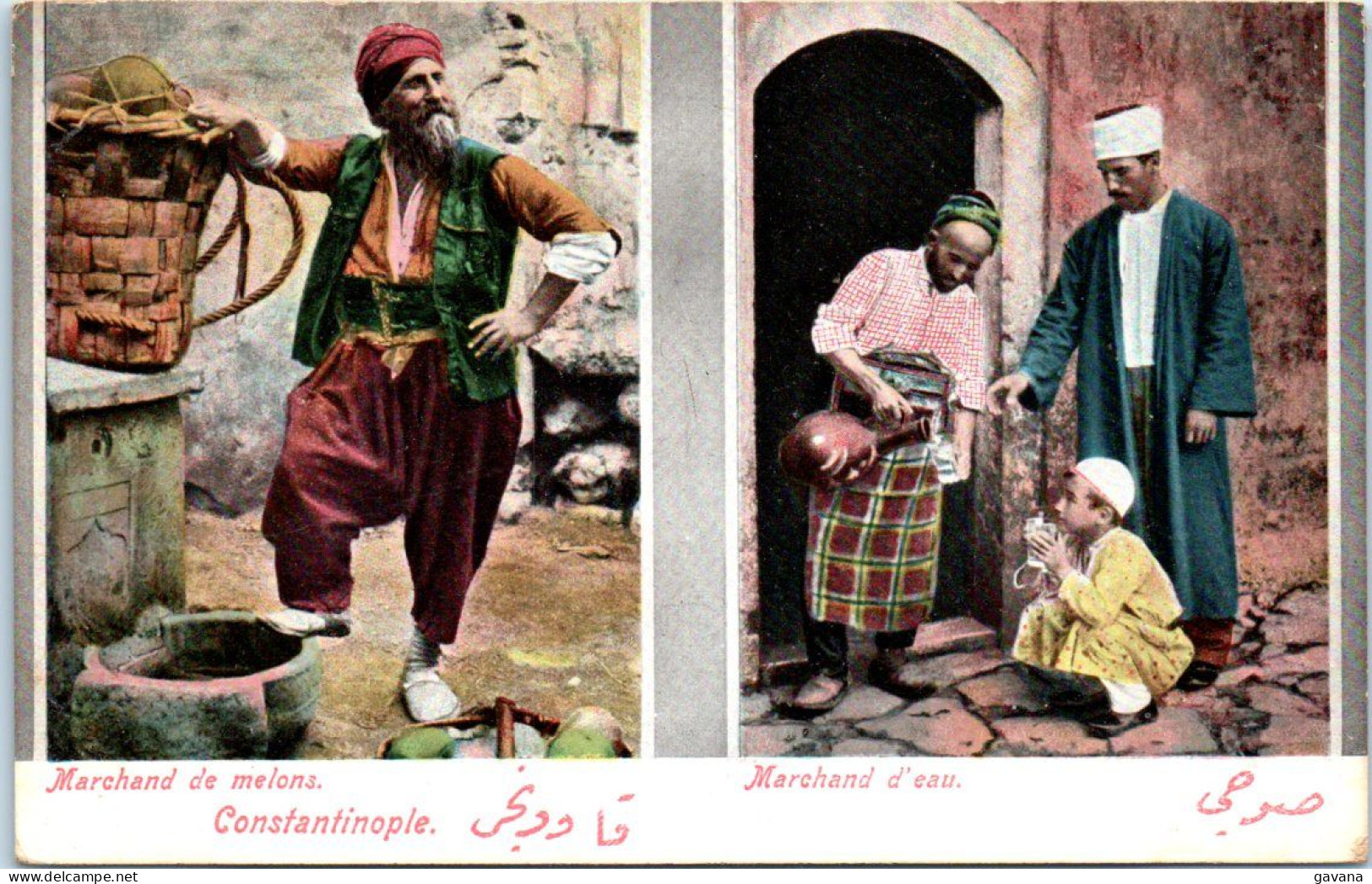 CONSTANTINOPLE - Marchand De Melons - Marchand D'eau - Turquie