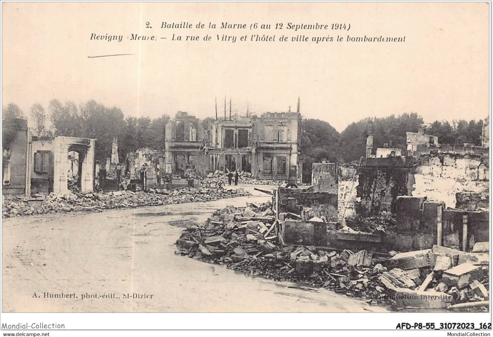 AFDP8-55-0912 - Bataille De La Marne - REVIGNY - La Rue De Vitry Et L'hôtel De Ville Après Le Bombardement  - Revigny Sur Ornain