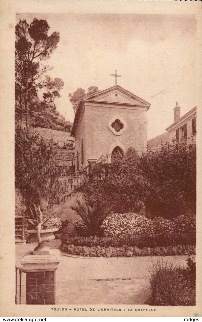 83 , Cpa TOULON , HOTEL De L'ERMITAGE ; La Chapelle  (15481) - Toulon