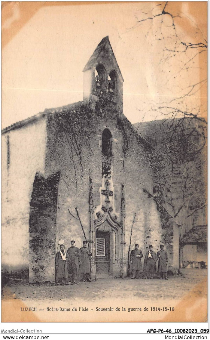 AFGP6-46-0491 - LUZECH - Notre Dame De L'isle - Souvenir De La Guerre De 1914-15-16 - Luzech