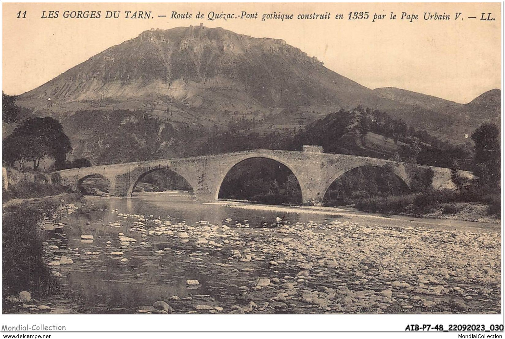 AIBP7-48-0731 - GORGES DU TARN - Route De Quézac - Pont Gothique Construit En 1335 Par Le Pape Urbain V  - Gorges Du Tarn