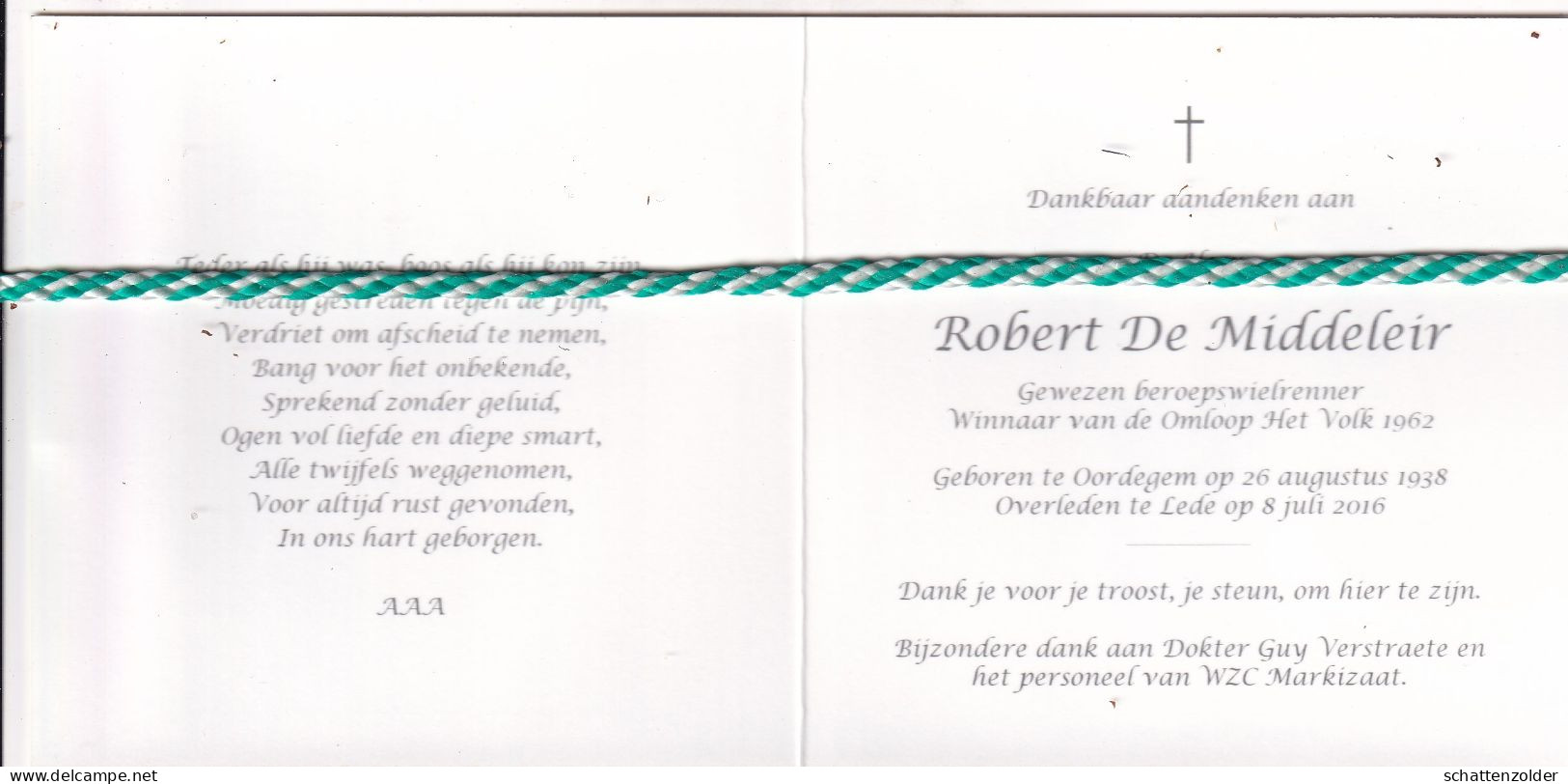 Robert De Middeleir, Oordegem 1938, Lede 2016. Gewezen Beroepsrenner, Winnaar Omloop Het Volk 1962. Foto Wielrenner - Décès