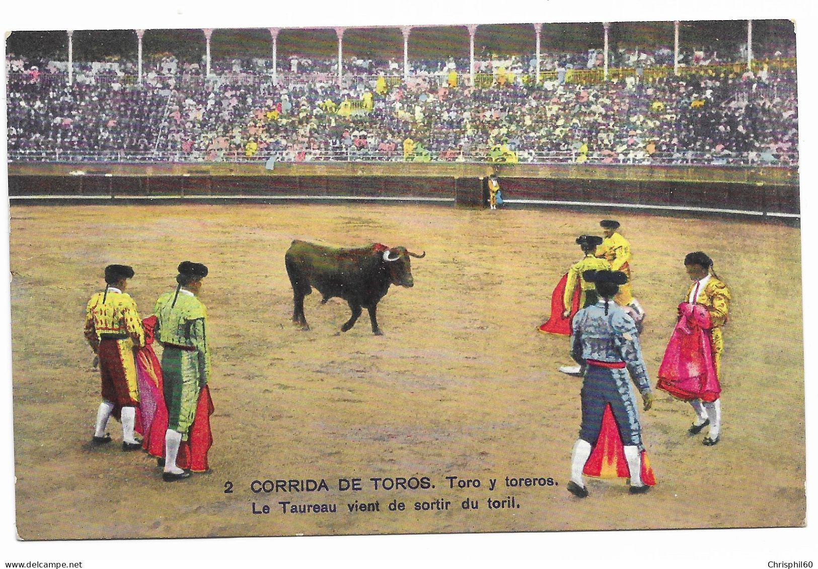 Corrida De Toros - Toro Y Toreros. Le Taureau Vient De Sortir Du Toril - N° 2 - - Corrida