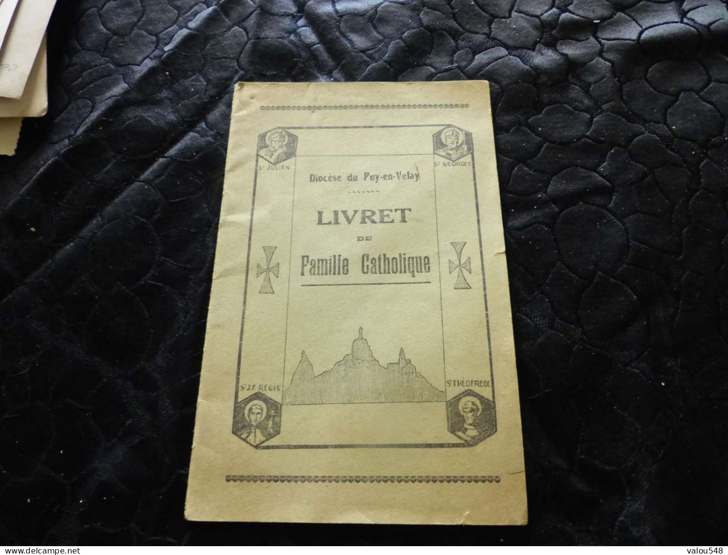 VP-95 , Livret De Famille Catholique , Diocèse Du Puy-en-Velay, 1946 - Documents Historiques